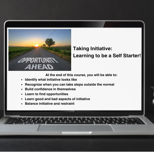 Taking Initiative - Be a self starter!